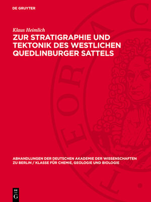 cover image of Zur Stratigraphie und Tektonik des westlichen Quedlinburger Sattels